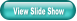 View Slide Show